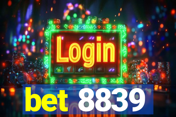 bet 8839